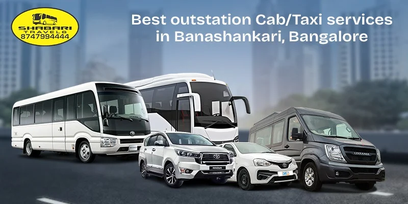 Best outstation Cab/Taxi services in Banashankari, Bangalore